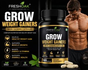 How to Use Freshoak Grow Weight Gainers Effectively